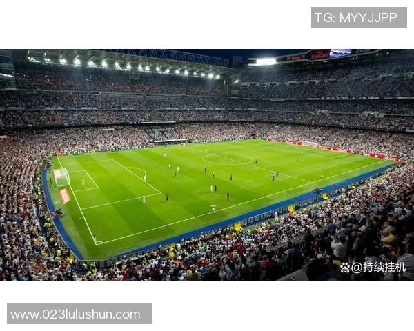 伯纳乌球场即将翻修皇马欧冠主场迁至马竞主场新篇章